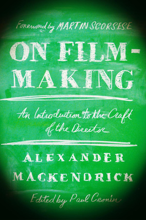 On Film-Making by Alexander Mackendrick